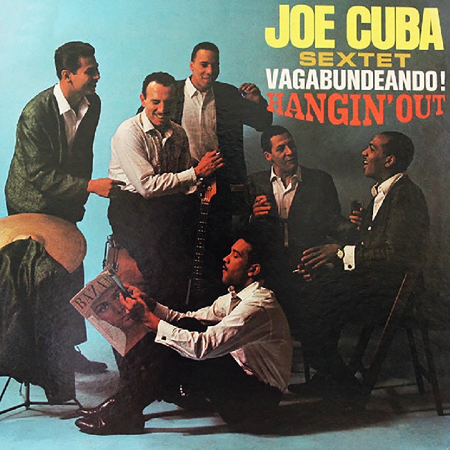 Joe Cuba Sextette-Vagabundeando! Hangin' Out-LPJoe-Cuba-Sextette-Vagabundeando-Hangin-Out-LP.jpg