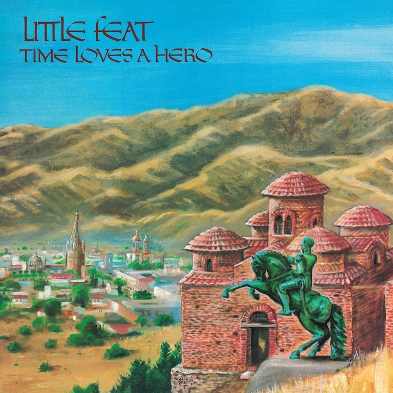 Little Feat - Time Loves A HeroLittle-Feat-Time-Loves-A-Hero.jpg