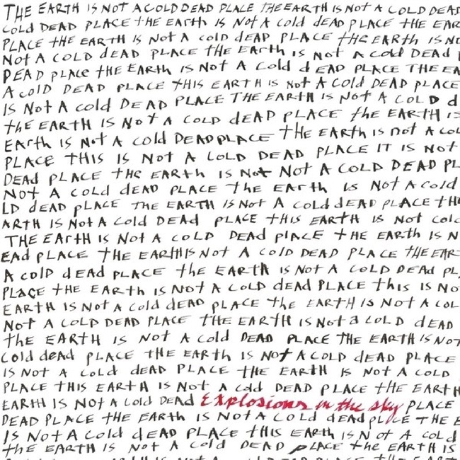 Temporary Residence Ltd-Explosions In The Sky - The Earth Is Not A Cold Dead Place-2XLPTemporary-Residence-Ltd-Explosions-In-The-Sky-The-Earth-Is-Not-A-Cold-Dead-Place-2XLP.jpg