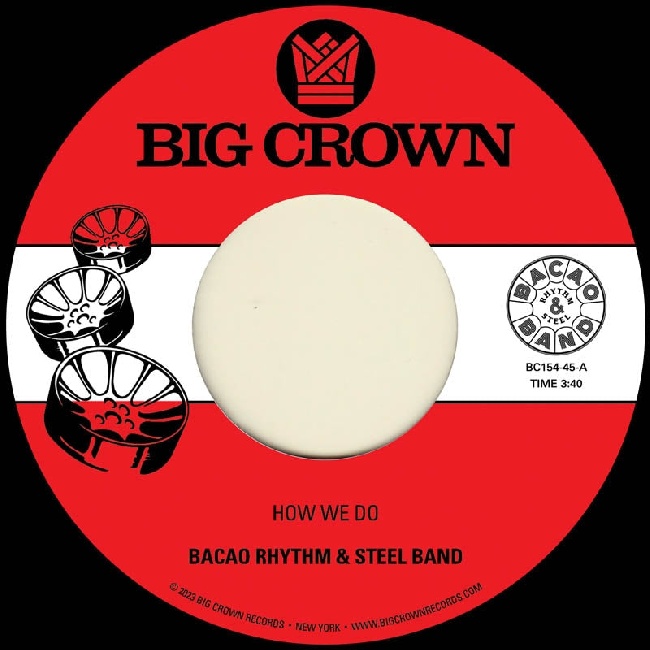 Big Crown-Bacao Rhythm & Steel Band - How We Do-7"Big-Crown-Bacao-Rhythm-Steel-Band-How-We-Do-7.jpg