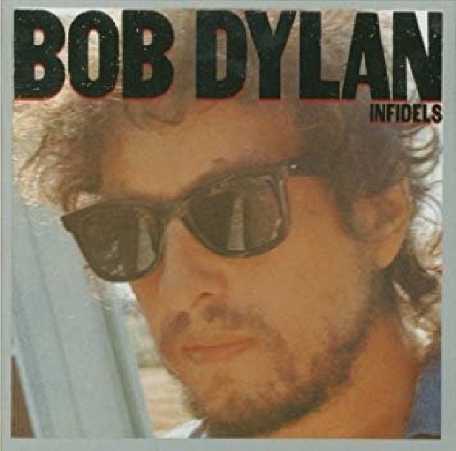 Bob Dylan-Infidels-LPBob-Dylan-Infidels-LP.jpg