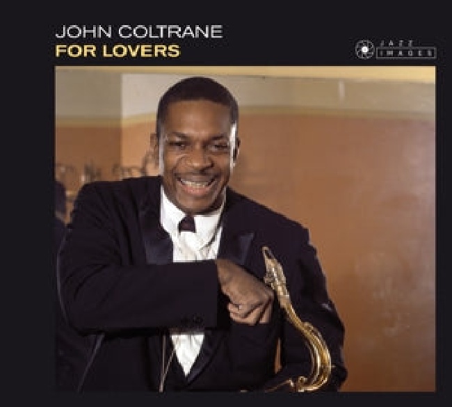 Jazz Images-John Coltrane - For Lovers-CDJazz-Images-John-Coltrane-For-Lovers-CD.jpg