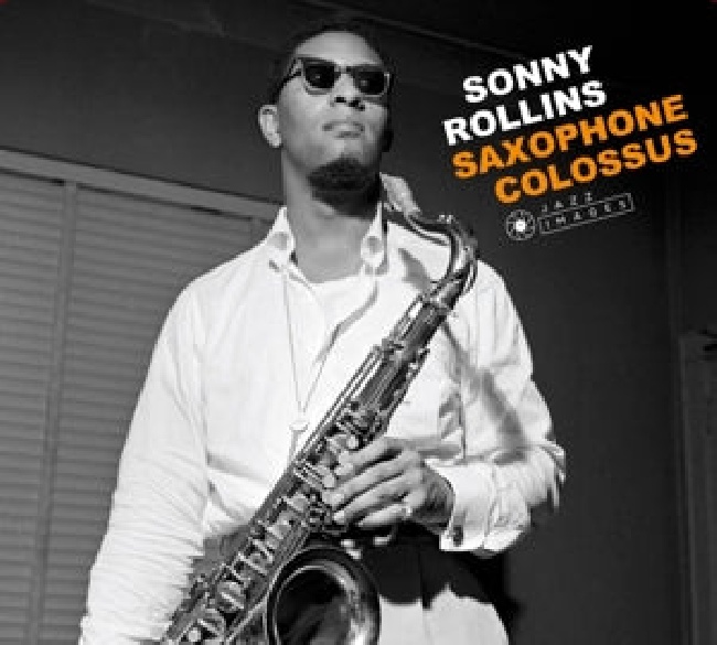 Jazz Images-Sonny Rollins - Saxophone Colossus + the Sound of Sonny + Way Out West + Newk's Time-2XCDJazz-Images-Sonny-Rollins-Saxophone-Colossus-the-Sound-of-Sonny-Way-Out-West-Newk-s-Time-2XCD.jpg