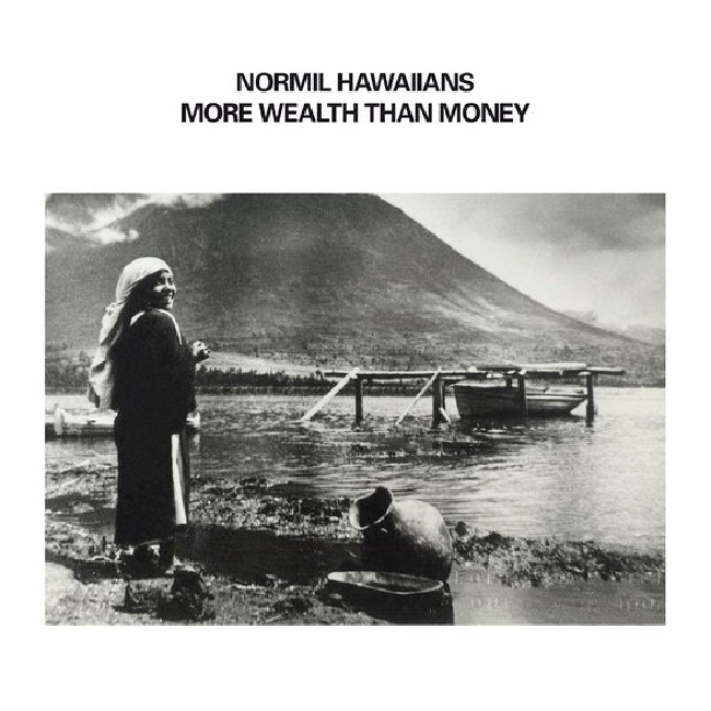 UPSET THE RHYTHM-Normil Hawaiians - More Wealth Than Money (White)-2XLPUPSET-THE-RHYTHM-Normil-Hawaiians-More-Wealth-Than-Money-White-2XLP.jpg