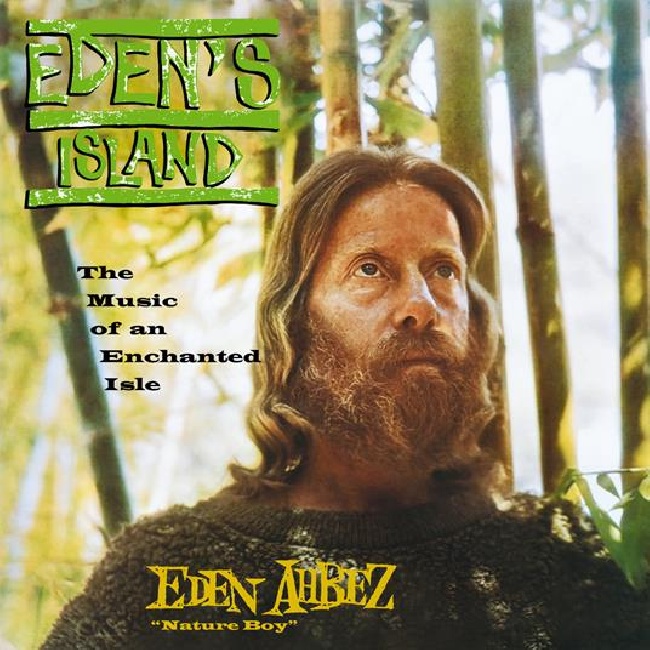 Everland-Eden Ahbez - Eden's Island (Yellow Green Vinyl)-2XLPEverland-Eden-Ahbez-Eden-s-Island-Yellow-Green-Vinyl-2XLP.jpg