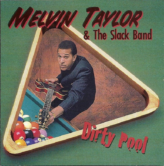Evidence-Melvin Taylor & The Slack Band - Dirty Pool-LPEvidence-Melvin-Taylor-The-Slack-Band-Dirty-Pool-LP.jpg