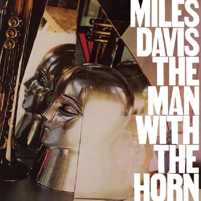 GET ON DOWN-Miles Davis - Man With The Horn (Crystal Clear Vinyl)-LPGET-ON-DOWN-Miles-Davis-Man-With-The-Horn-Crystal-Clear-Vinyl-LP.jpg