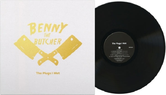 Next Plateau-Benny the Butcher - Plugs I Met-LPNext-Plateau-Benny-the-Butcher-Plugs-I-Met-LP.jpg