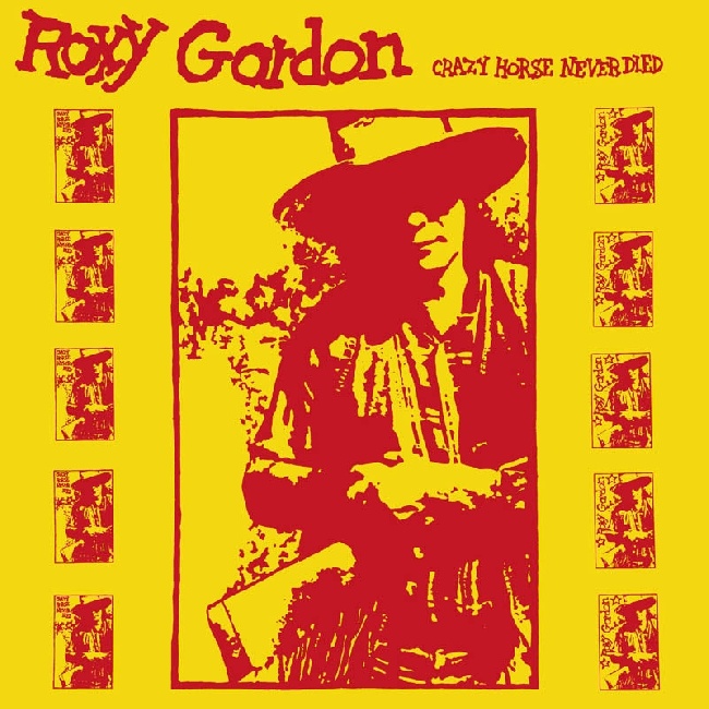 Paradise of Bachelors-Roxy Gordon - Crazy Horse Never Died-LPParadise-of-Bachelors-Roxy-Gordon-Crazy-Horse-Never-Died-LP.jpg