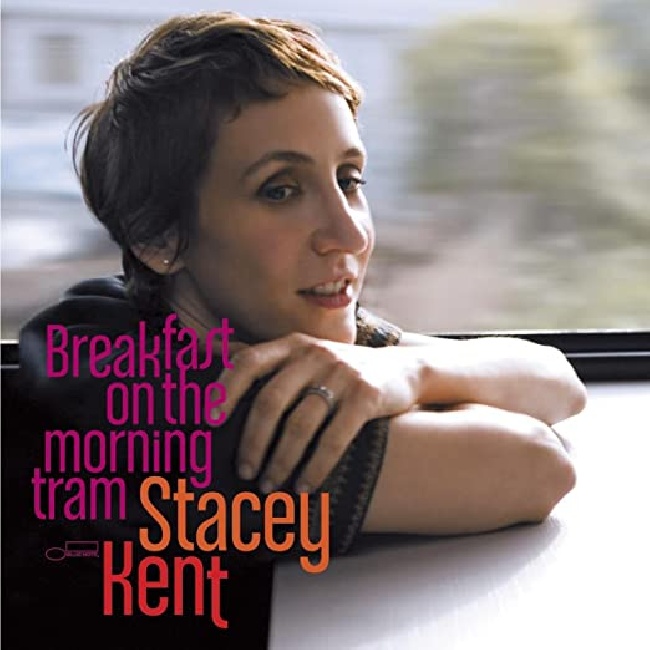 Pure Pleasure-Stacey Kent - Breakfast On The Morning Tram-LPPure-Pleasure-Stacey-Kent-Breakfast-On-The-Morning-Tram-LP.jpg