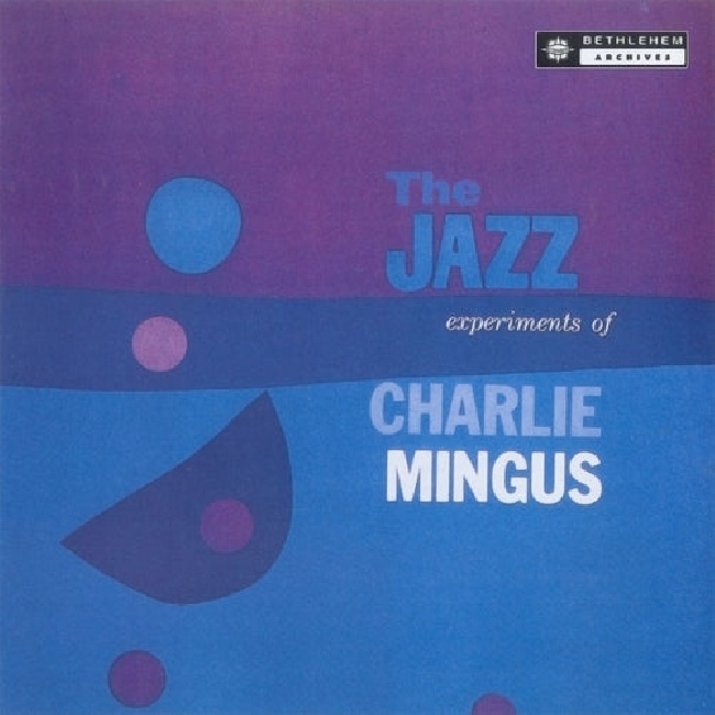 BMG-Charles Mingus - Jazz Experiments Of Charles Mingus-LPBMG-Charles-Mingus-Jazz-Experiments-Of-Charles-Mingus-LP.jpg