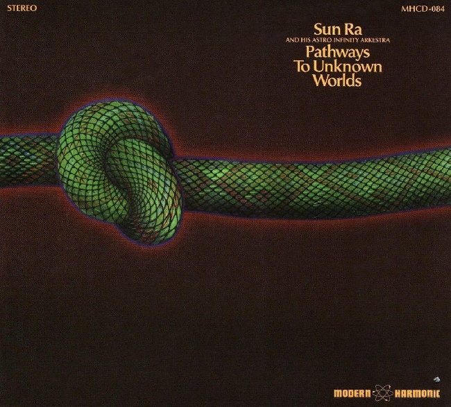 M.HAR-Sun Ra - Pathways To Unknown Worlds-LPM-HAR-Sun-Ra-Pathways-To-Unknown-Worlds-LP.jpg