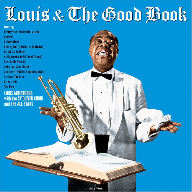 Not Now-Louis Armstrong - Louis & The Good Book-LPNot-Now-Louis-Armstrong-Louis-The-Good-Book-LP.jpg