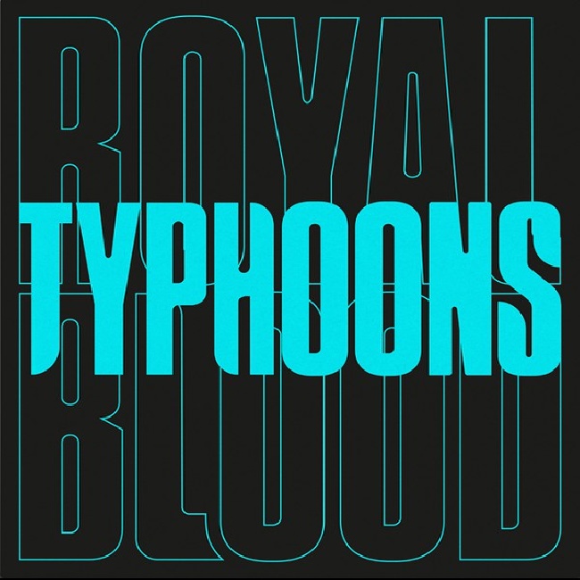 Warner-Royal Blood - Typhoons (7")-7"Warner-Royal-Blood-Typhoons-7-7.jpg