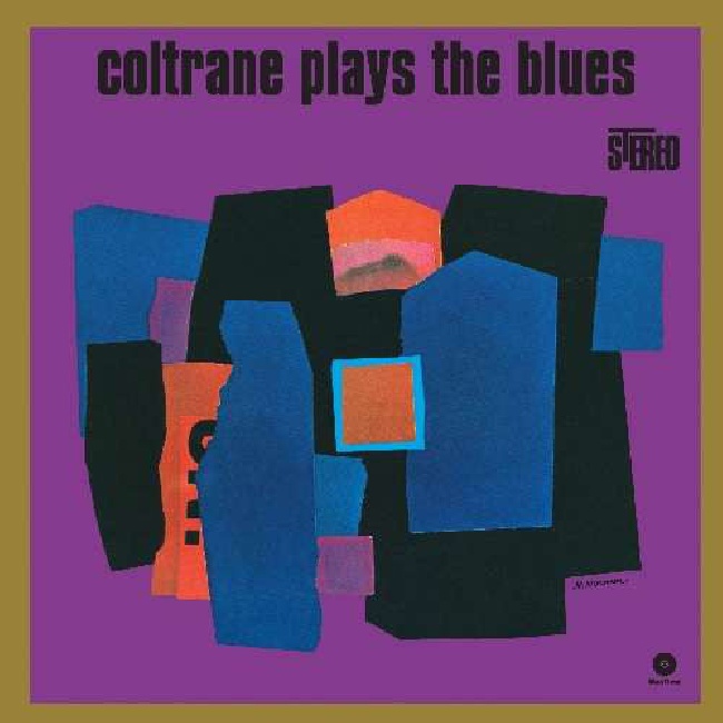 WaxTime-John Coltrane - Coltrane Plays The Blues-LPWaxTime-John-Coltrane-Coltrane-Plays-The-Blues-LP.jpg