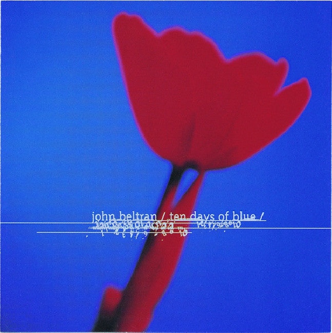 Bertus-John Beltran - Ten Days Of Blue-2XLPBertus-John-Beltran-Ten-Days-Of-Blue-2XLP.jpg