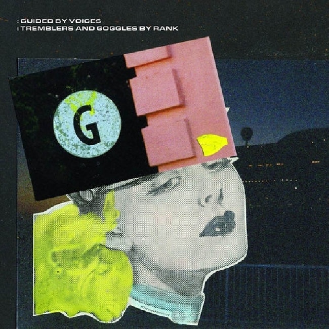 GBV Inc.-Guided By Voices - Tremblers And Gogglers By Rank-LPGBV-Inc-Guided-By-Voices-Tremblers-And-Gogglers-By-Rank-LP.jpg