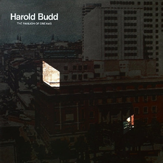 Superior Viaduct-Harold Budd - The Pavilion Of Dreams-LPSuperior-Viaduct-Harold-Budd-The-Pavilion-Of-Dreams-LP.jpg