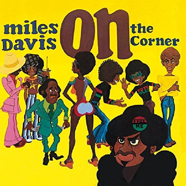 Columbia-Miles Davis - On The Corner-LPColumbia-Miles-Davis-On-The-Corner-LP.jpg