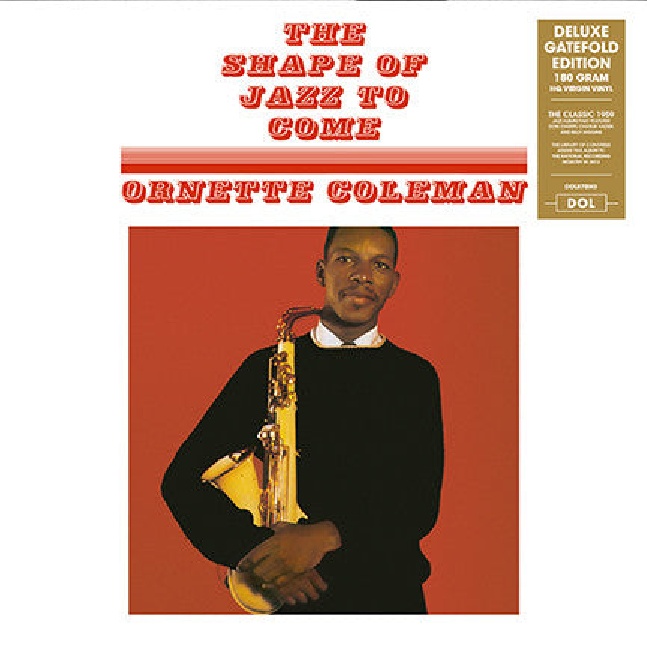 Dol-Ornette Coleman - The Shape Of Jazz To Come-LPDol-Ornette-Coleman-The-Shape-Of-Jazz-To-Come-LP.jpg