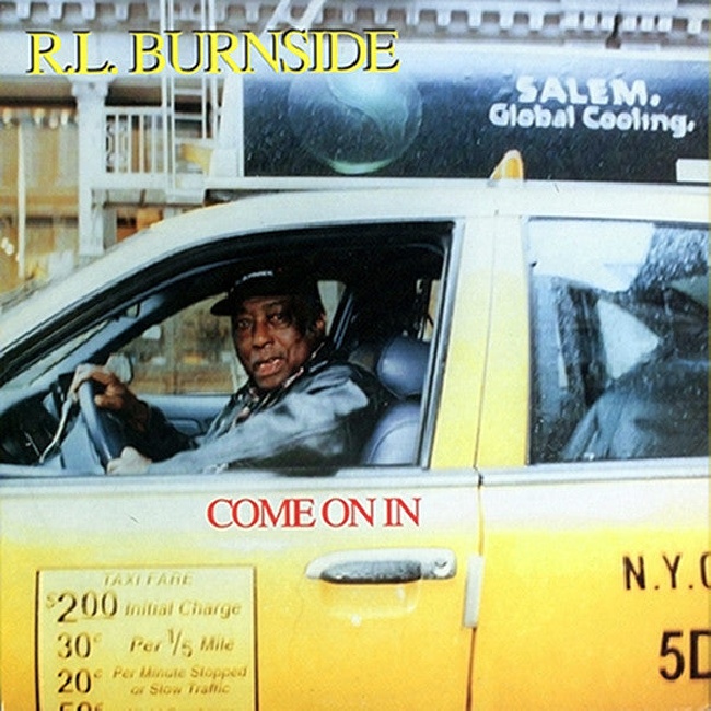 Fat Possum Records-R.L. Burnside - Come On In-LPFat-Possum-Records-R-L-Burnside-Come-On-In-LP.jpg