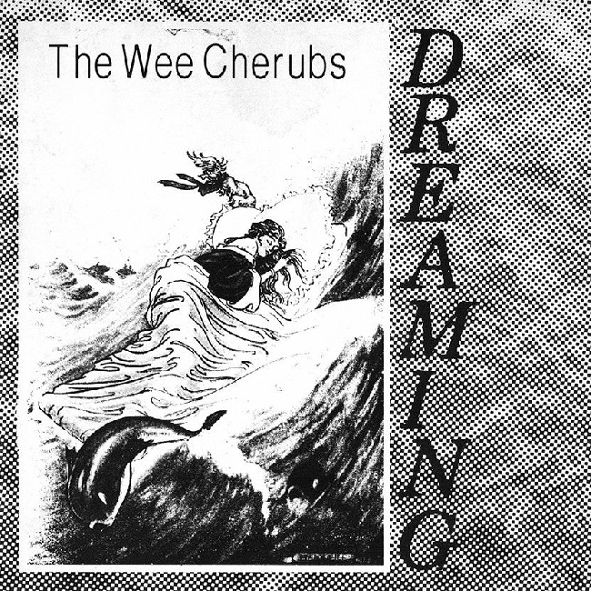 Optic Nerve Recordings-The Wee Cherubs - Dreaming-7"Optic-Nerve-Recordings-The-Wee-Cherubs-Dreaming-7.jpg