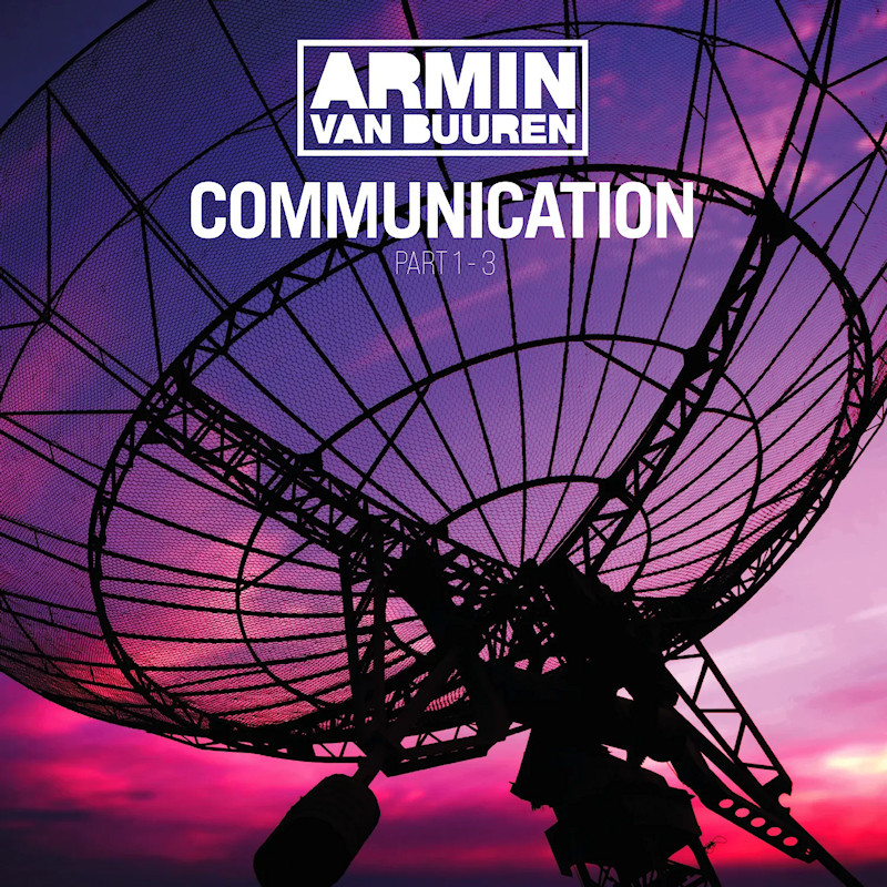 Armin Van Buuren - Communication Part 1-3Armin-Van-Buuren-Communication-Part-1-3.jpg