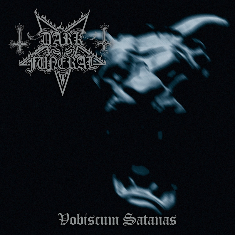 Dark Funeral - Vobiscum SatanasDark-Funeral-Vobiscum-Satanas.jpg