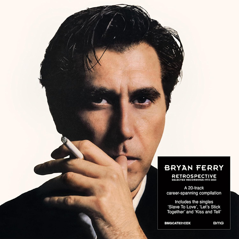 Bryan Ferry - Retrospective: Selected Recordings 1973-2023Bryan-Ferry-Retrospective-Selected-Recordings-1973-2023.jpg