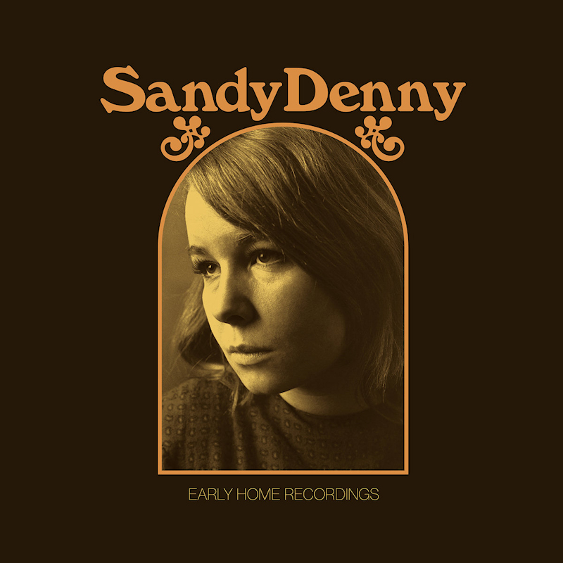 Sandy Denny - Early Home RecordingsSandy-Denny-Early-Home-Recordings.jpg