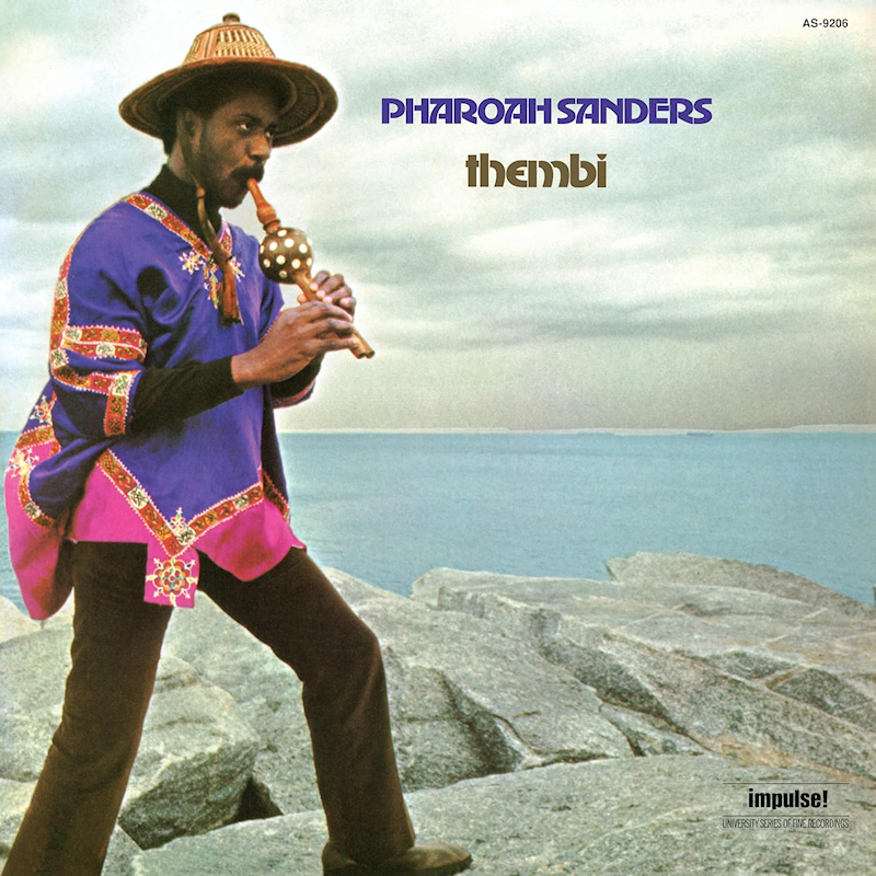 Pharoah Sanders - ThembiPharoah-Sanders-Thembi.jpg