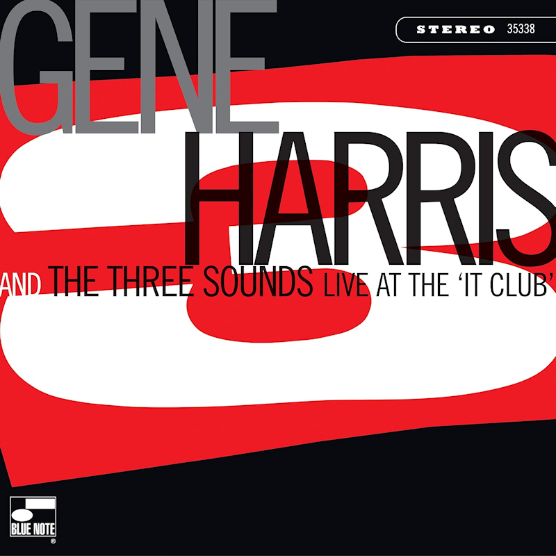 Gene Harris And The Three Sounds - Live At The 'It Club'Gene-Harris-And-The-Three-Sounds-Live-At-The-It-Club.jpg