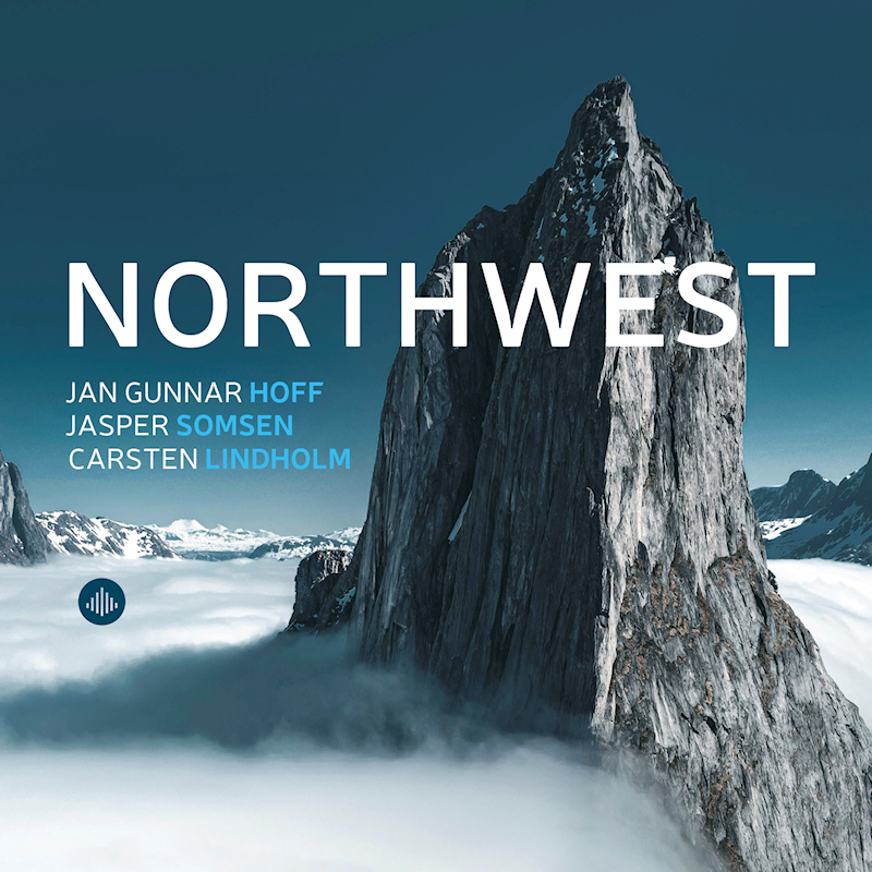 Jan Gunnar Hoff / Jasper Somsen / Carsten Lindholm - NorthwestJan-Gunnar-Hoff-Jasper-Somsen-Carsten-Lindholm-Northwest.jpg