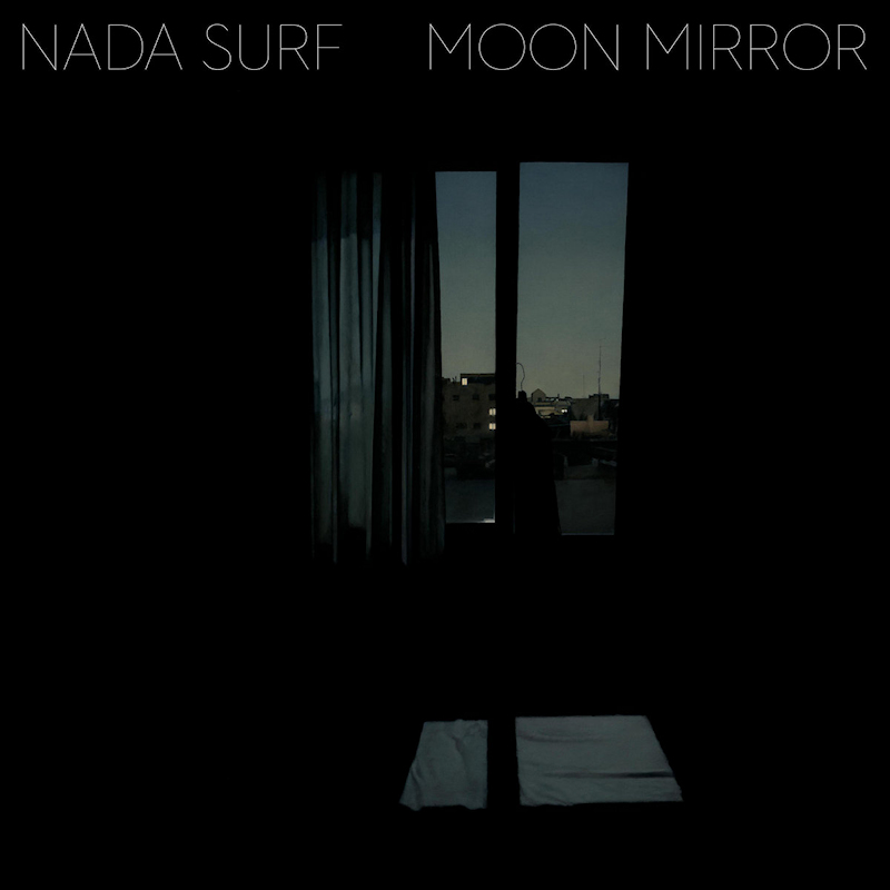 Nada Surf - Moon MirrorNada-Surf-Moon-Mirror.jpg