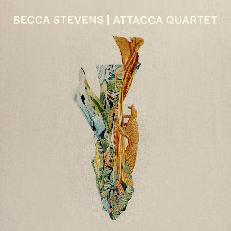 Becca Stevens / Attacca Quartet - Becca Stevens / Attacca QuartetBecca-Stevens-Attacca-Quartet-Becca-Stevens-Attacca-Quartet.jpg