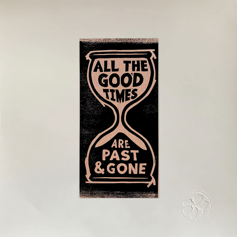 Gillian Welch & David Rawlings - All The Good Times Are Past & GoneGillian-Welch-David-Rawlings-All-The-Good-Times-Are-Past-Gone.jpg