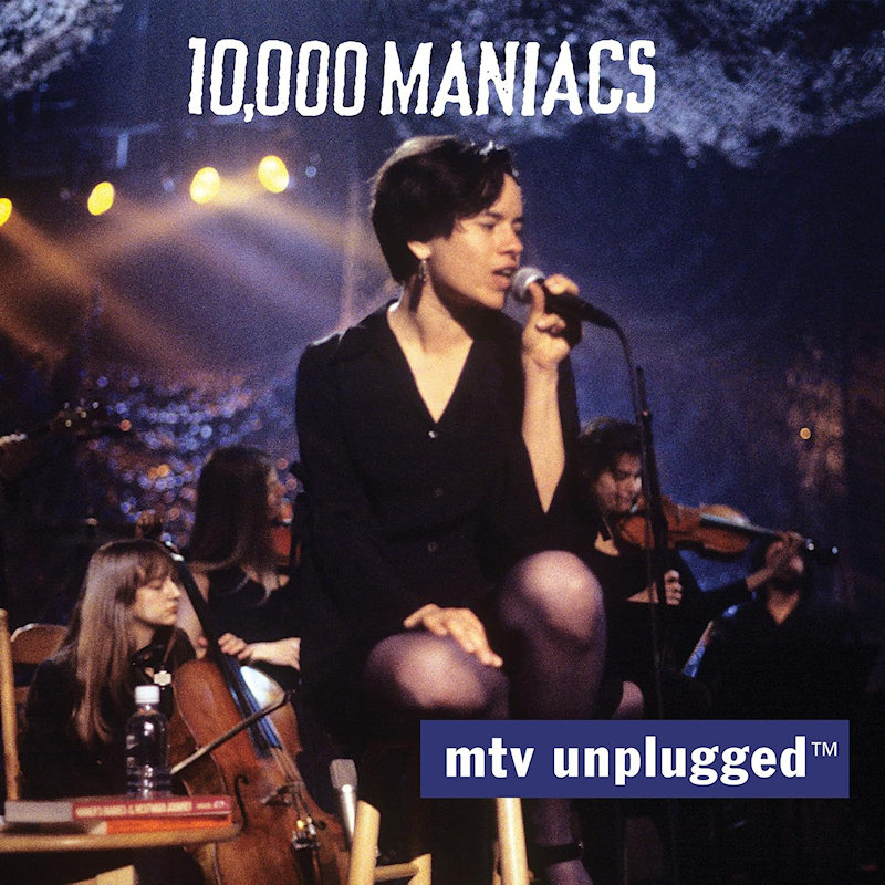 10,000 Maniacs - MTV Unplugged10000-Maniacs-MTV-Unplugged.jpg