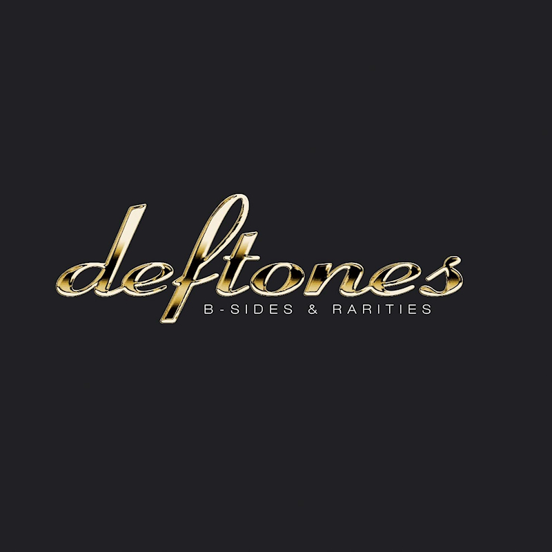 Deftones - B-Sides & RaritiesDeftones-B-Sides-Rarities.jpg