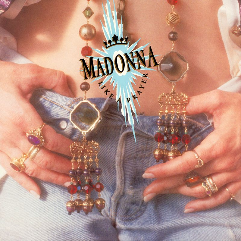 Madonna - Like A PrayerMadonna-Like-A-Prayer.jpg