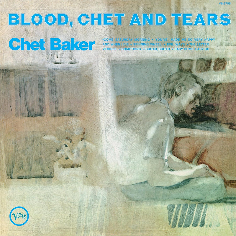 Chet Baker - Blood, Chet And TearsChet-Baker-Blood-Chet-And-Tears.jpg