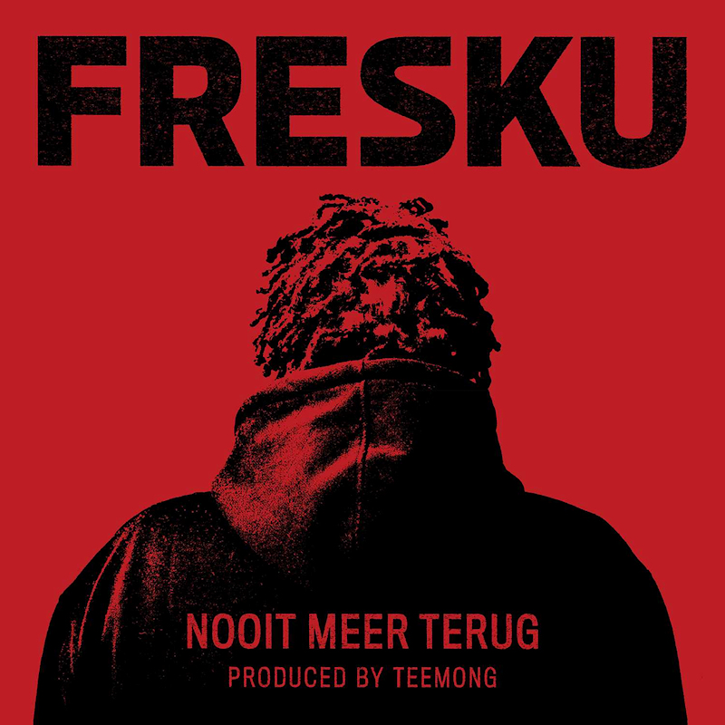 Fresku - Nooit Meer TerugFresku-Nooit-Meer-Terug.jpg