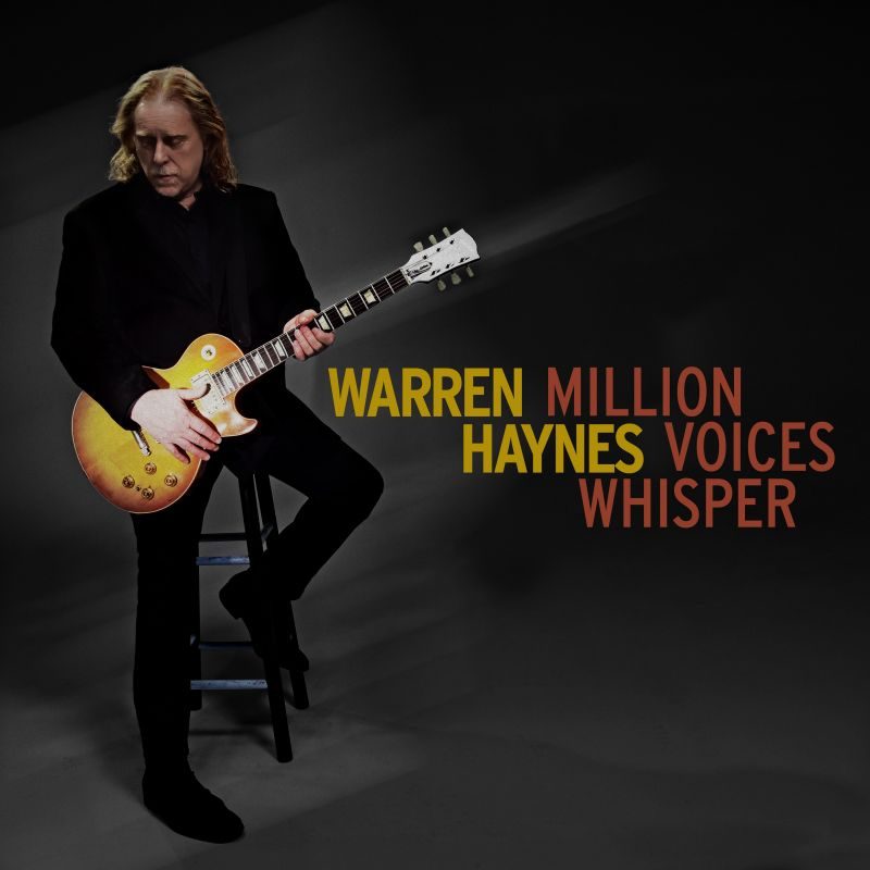 Warren Haynes - Million Voices WhisperWarren-Haynes-Million-Voices-Whisper.jpg