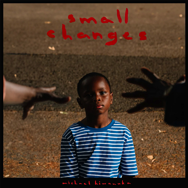 Michael Kiwanuka - Small ChangesMichael-Kiwanuka-Small-Changes.jpg