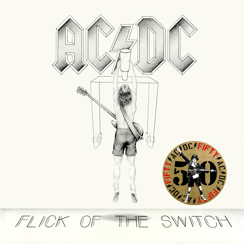 AC/DC - Flick Of The Switch -AC/DC fifty-ACDC-Flick-Of-The-Switch-ACDC-fifty-.jpg