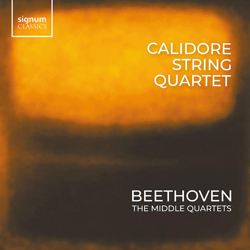 Calidore String Quartet - Beethoven: The Middle QuartetsCalidore-String-Quartet-Beethoven-The-Middle-Quartets.jpg