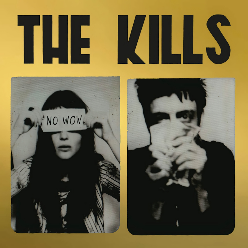 The Kills - No Wow RemixedThe-Kills-No-Wow-Remixed.jpg