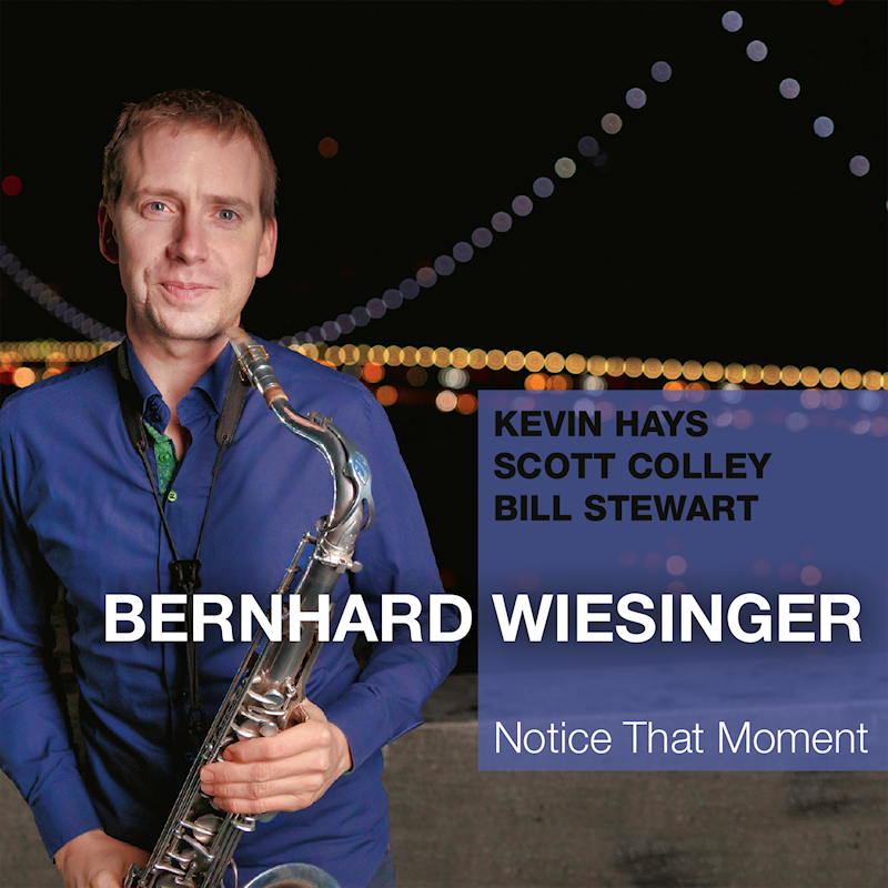 Bernhard Wiesinger - Notice That MomentBernhard-Wiesinger-Notice-That-Moment.jpg