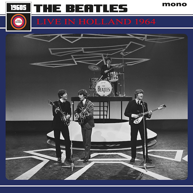 The Beatles - Live In Holland 1964The-Beatles-Live-In-Holland-1964.jpg