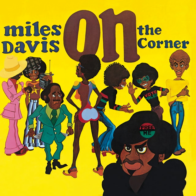 Miles Davis - On The CornerMiles-Davis-On-The-Corner.jpg