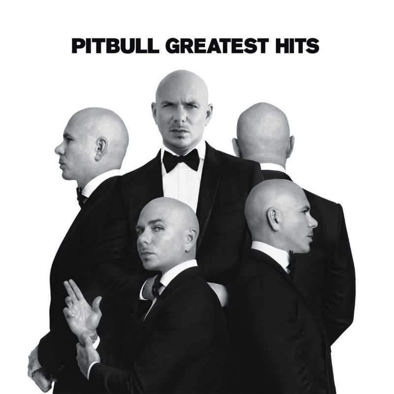 Pitbull - Greatest HitsPitbull-Greatest-Hits.jpg